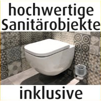 hochwertige Sanitärobjekte inklusive